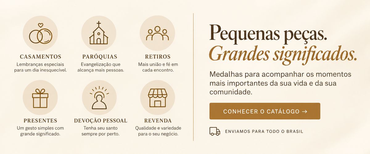 Pequenas peças, grandes significados: medalhas para casamentos, paróquias, retiros, presentes, devoção pessoal e revenda.